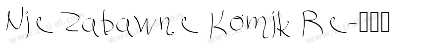 Nie Zabawne Komik Re字体转换